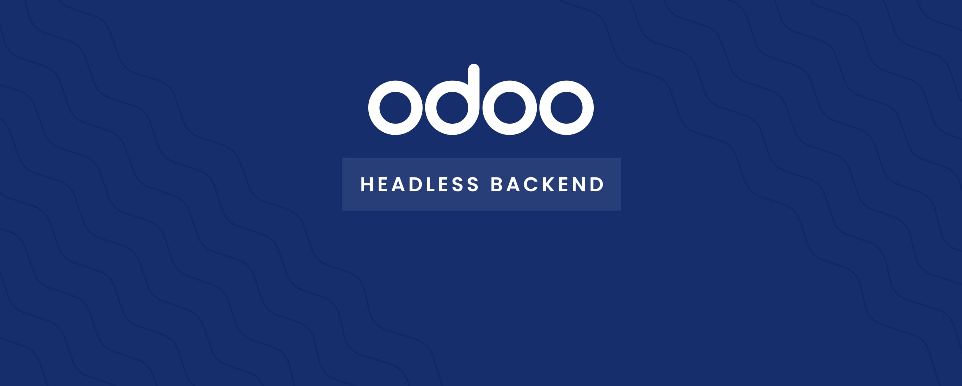 Why Use Odoo as a Headless Backend: Build Custom Frontends with React, Next.js, or Flutter